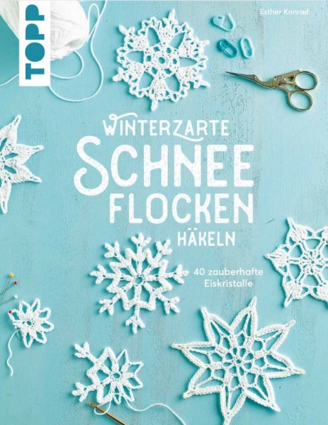 Winterzarte Schneeflocken häkeln